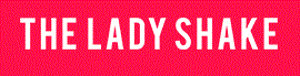 The Lady Shake Logo