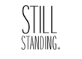 Still Standing Discount