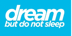 Dream But Do Not Sleep Logo