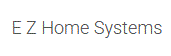 E Z Home Promo